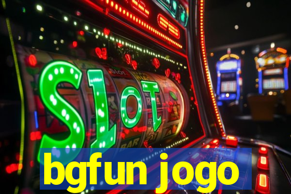 bgfun jogo